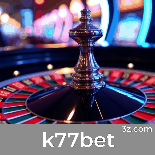 K77Bet: Plataforma Segura e Profissional de Apostas